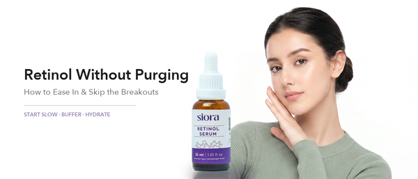How to Use Retinol Serum Without Purging: A Beginner's Routine
